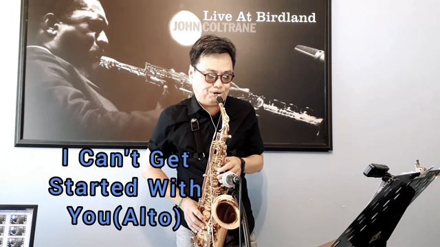 I Can't Get Started With You (Antigua AS4248RLQ , Selmer S90 180) смотреть онлайн