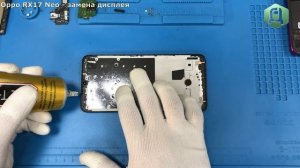 Замена дисплея Oppo RX17 Neo, разбираем телефон
