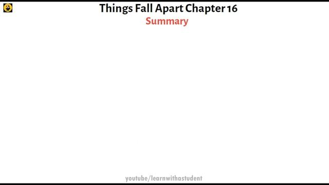 Things Fall Apart Chapter 16 Summary | Analysis | Difficult words | Proverbs explained in Urdu/Hind смотреть онлайн