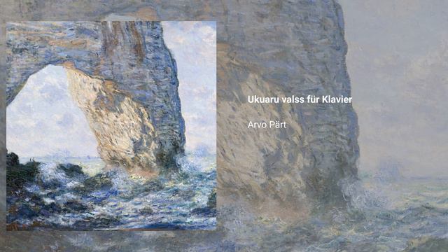 Ukuaru valss für Klavier, Arvo Pärt смотреть онлайн
