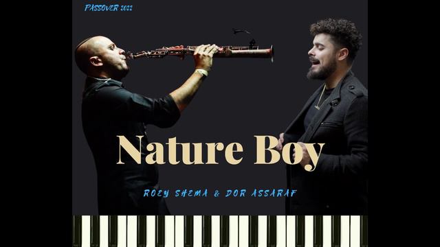 Nature Boy - Roey Sema & Dor Assaraf смотреть онлайн