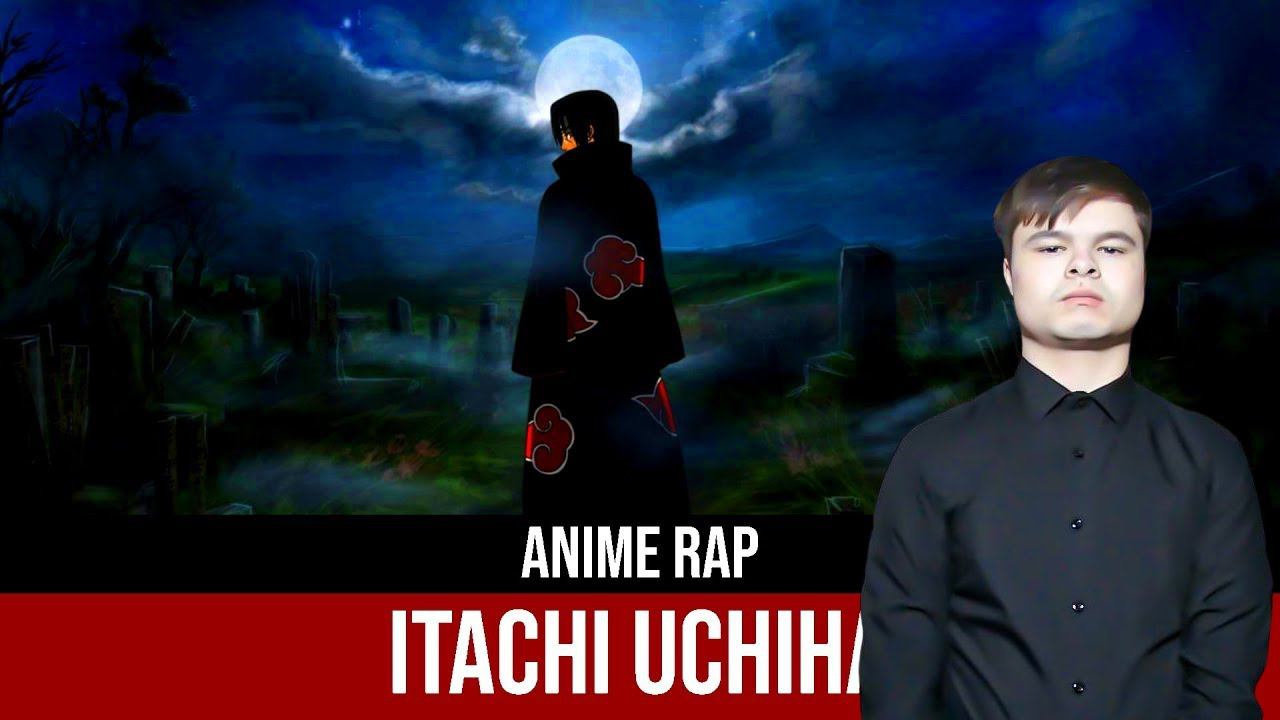 kuraidju смотрит Анимешный Репер & INFESTED - Anime Rap про Itachi Uchiha | Итачи Учиха | 2023 смотреть онлайн