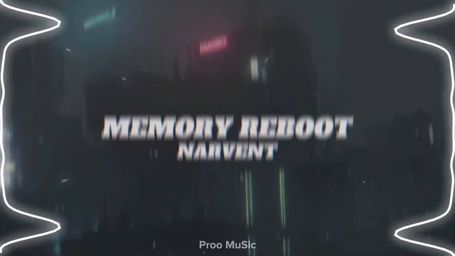 VØJ,Narvent - Memory Reboot (Slowed)