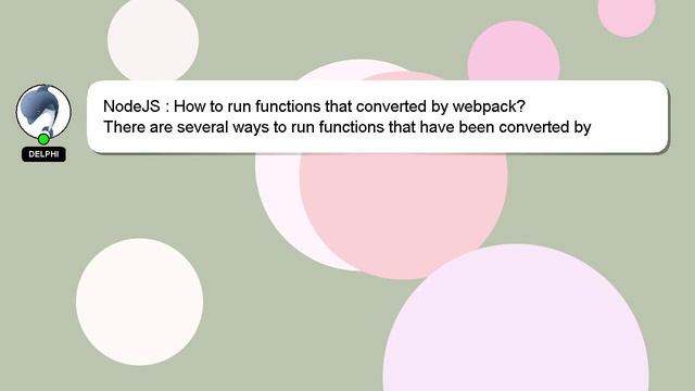 NodeJS : How to run functions that converted by webpack? смотреть онлайн