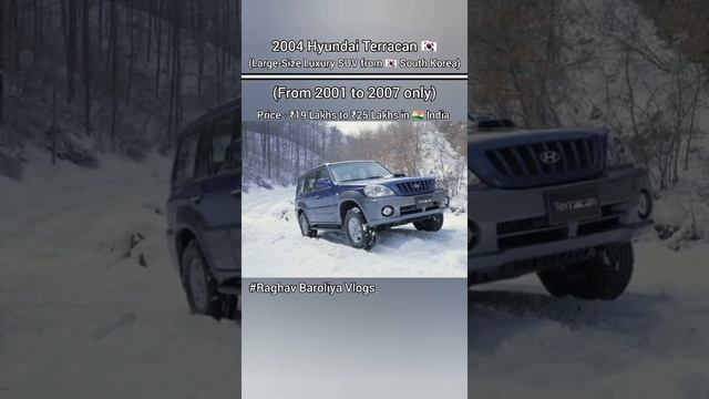 2004 Hyundai Terracan ?? | Price In India ??