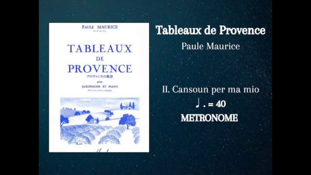 Paule Maurice - Tableaux de Provence - II. Cansoun per Ma Mio - Piano Accompaniment смотреть онлайн