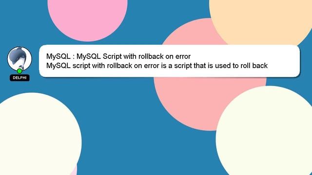 MySQL : MySQL Script with rollback on error смотреть онлайн