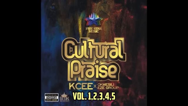Kcee x Okwesili Eze Group - Cultural Praise Volume 1,2,3,4,5 (Full Audio) смотреть онлайн