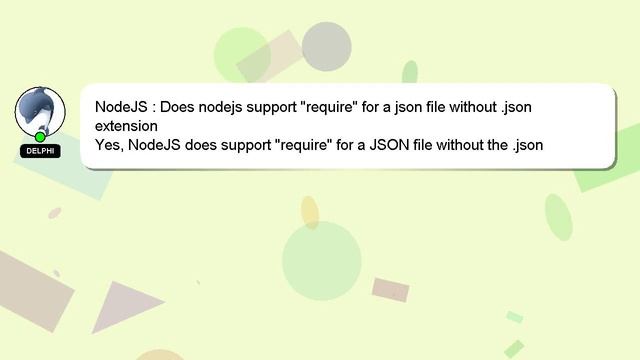 NodeJS : Does nodejs support "require" for a json file without .json extension смотреть онлайн