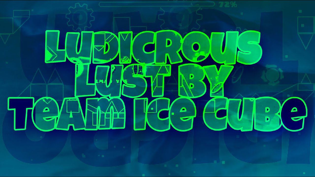 [EPIC LAYOUT #141] Ludicrous Lust layout by Team Ice Cube | Geometry Dash 2.11 смотреть онлайн
