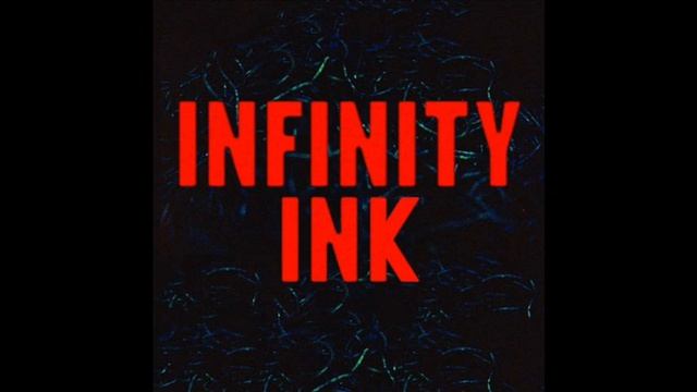 Infinity Ink - Infinity