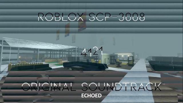4121 / Roblox SCP-3008 OST - Tuesday Theme - Echoed смотреть онлайн
