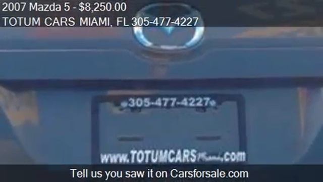 2007 Mazda 5 WGN AUTO GRAND TOURING - for sale in Miami, FL смотреть онлайн