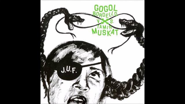 4 - J.U.F DUB - Gogol Bordello смотреть онлайн