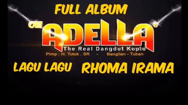 LAGU RHOMA IRAMA FULL OM ADELA смотреть онлайн