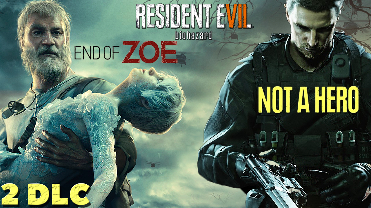 2 DLC Resident Evil 7 Biohazard - End of Zoe и Not a hero. Прохождение. #residentevil7 #biohazard смотреть онлайн
