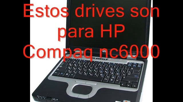 Drives para HP Compaq nc6000 смотреть онлайн