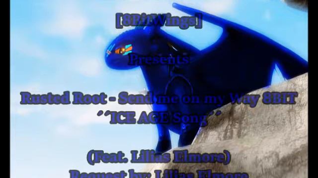 [8BitWings] Rusted Root - Send me on my Way 8BIT (ICE AGE Song) (Feat. Lilias Elmore)