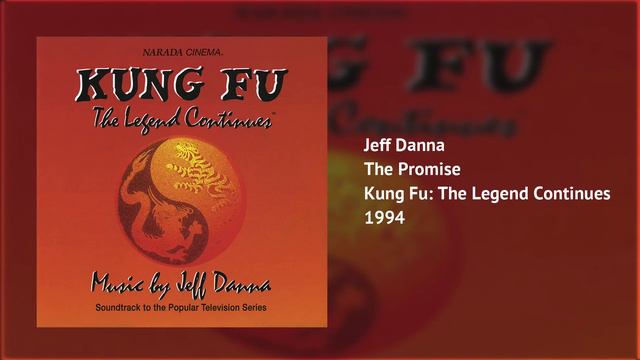The Promise | Kung Fu: The Legend Continues | Jeff Danna смотреть онлайн