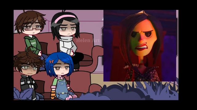 Coraline react to her past and future AU 1/1 смотреть онлайн