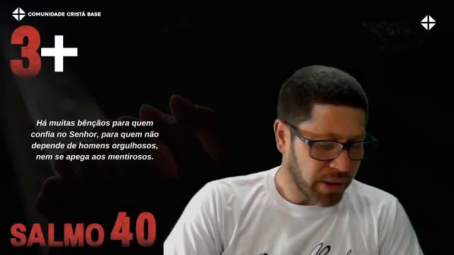 3+ DIA -4 - SALMO 40:4 смотреть онлайн