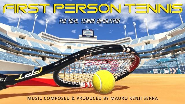 Kenji - Serve [First Person Tennis - The Real Simulator - OST] смотреть онлайн