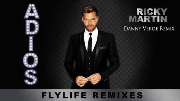 Ricky Martin - Adiós (Danny Verde Remix) [Cover Audio]