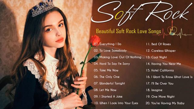 Beautiful Soft Rock Love Songs 70s 80s 90s - Air Supply, Lobo, Phil Collins,Chicago, David Gates смотреть онлайн