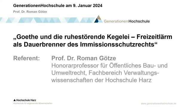 GenerationenHochschule | "Was verbindet Goethe mit Lärmschutz und Verwaltungsrecht?" смотреть онлайн