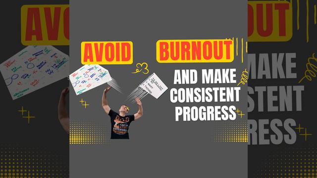 How To Avoid Burnout and Make Consistent Progress смотреть онлайн