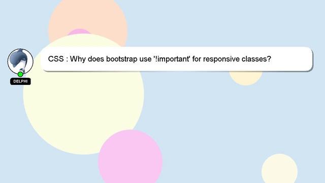 CSS : Why does bootstrap use '!important' for responsive classes? смотреть онлайн