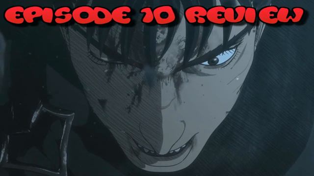 Berserk (2016) - Episode 10 Review - Hell's Angels - ベルセルク смотреть онлайн