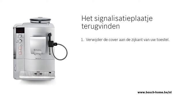 Bosch Service - Waar kan ik het signalisatieplaatje van mijn VeroCafe Latte terugvinden ? смотреть онлайн