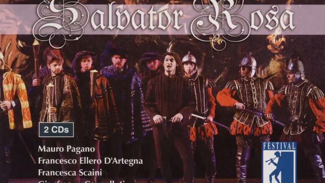 Salvator Rosa: Act IV Scene 1: Al ballo, alle mense (Chorus, Conte, Salvatore) смотреть онлайн