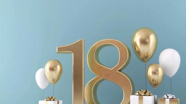 С Днём Рождения ? 18 лет | Самое классное поздравление с 18-тилетием ? смотреть онлайн