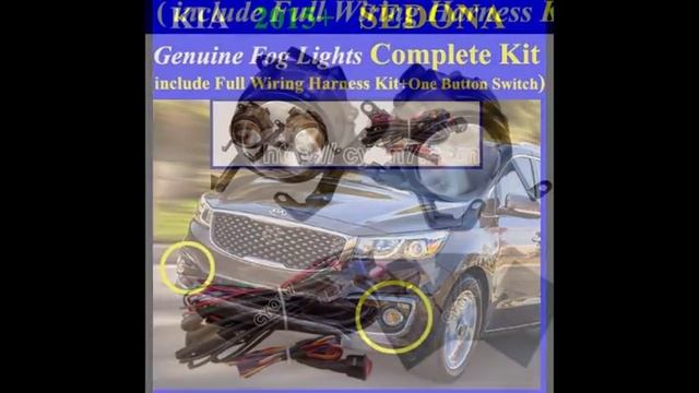 2015~2018 KIA SEDONA Fog Light Lamp complete kit,Full Wiring Harness+One Button Switch смотреть онлайн