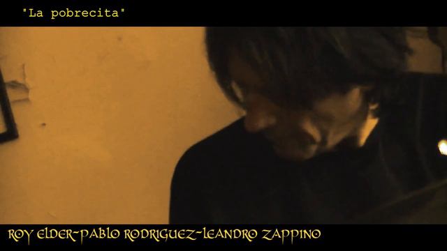 La Pobrecita NUTRE Trio Roy Elder-Saxos/Pablo Rodriguez-Percusión/Leandro Zappino-Contrabajo смотреть онлайн