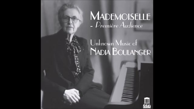 Boulanger Nadia - Was will die einsame Thräne? (1908, published, text by Heinrich Heine) смотреть онлайн