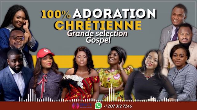 100 ADORATION CONGOLAISE, Grande Selection Gospel  1080p