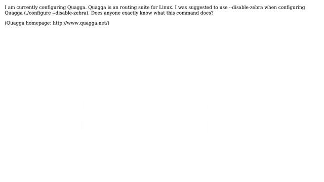 DevOps & SysAdmins: What does ./configure --disable-zebra in the Quagga suite stand for? смотреть онлайн
