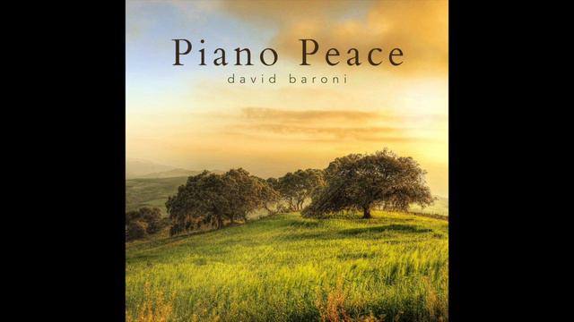 "Reflections" David Baroni from "Piano Peace" смотреть онлайн