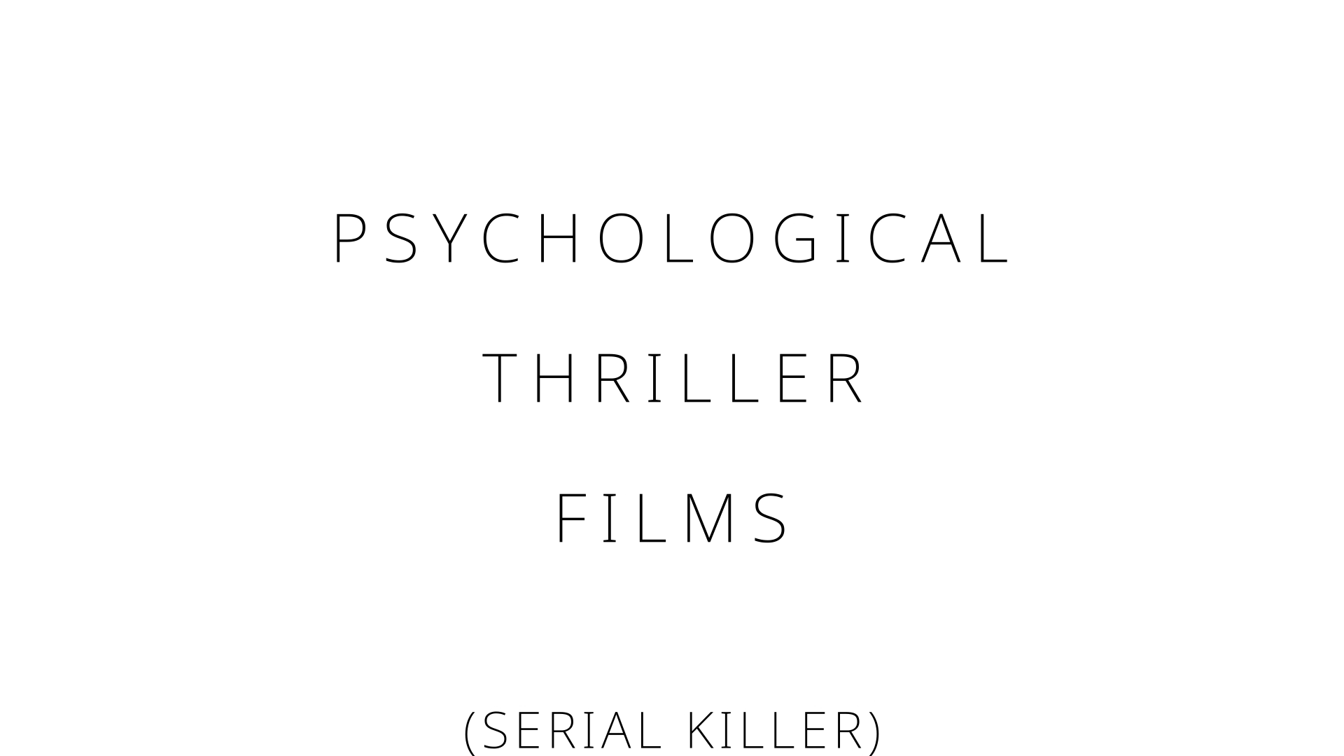 Psychological Thriller Films