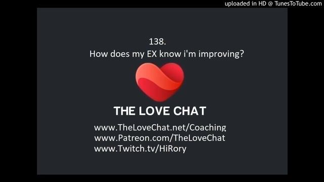 138. How does my Ex know i'm working on myself? смотреть онлайн