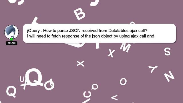 jQuery : How to parse JSON received from Datatables ajax call? смотреть онлайн