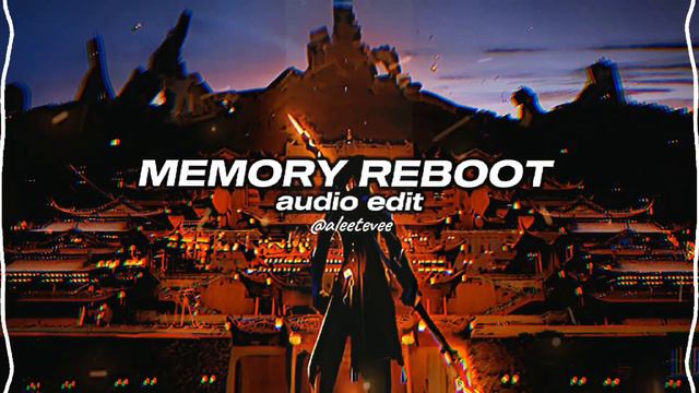 memory reboot - vøj, narvent [edit audio] смотреть онлайн