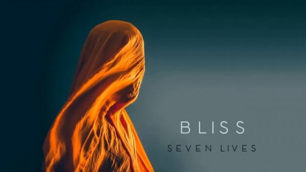 Ambient Music Bliss Seven Lives