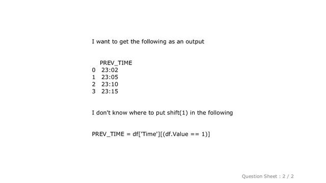 Pandas : How can I get a previous row from where the condition is met in data frame in Pandas смотреть онлайн