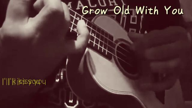 Grow Old With You - My own Ukulele Fingerstyle arrangement | Jhongskie Strings смотреть онлайн