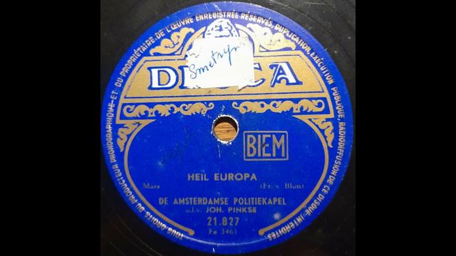Heil Europa - Franz von Blon - De Amsterdamse Politie Kapel - Joh. Pinkse смотреть онлайн