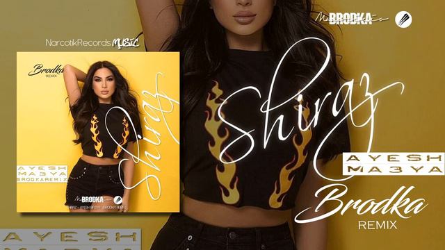 SHIRAZ Ayesh Ma3ya Brodka Remix смотреть онлайн